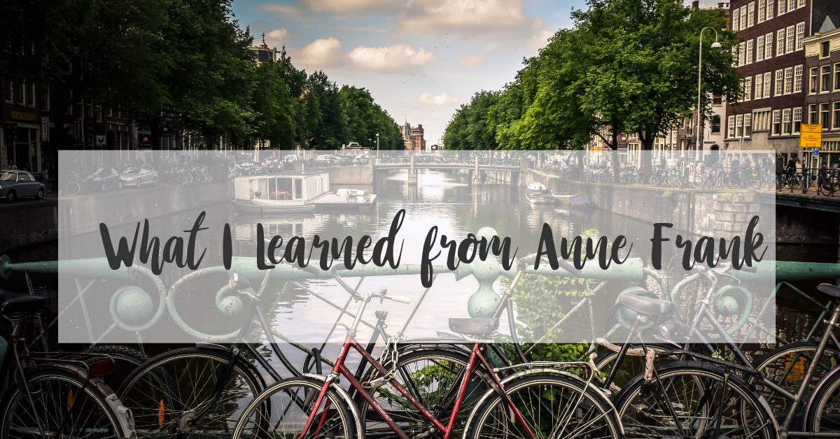 What I Learned From Visiting Anne Frank Huis