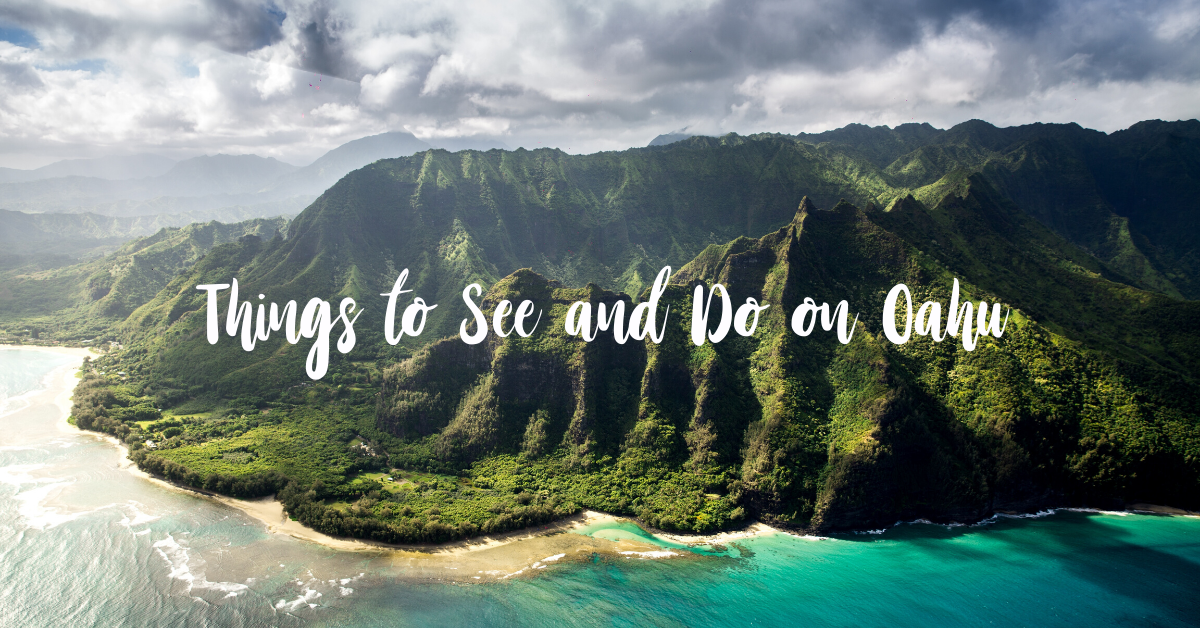 Things to See and Do on Oahu